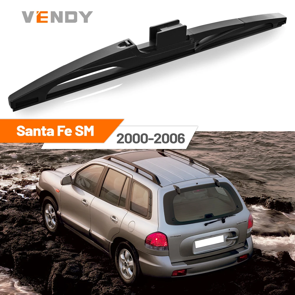 1 шт. щетка стеклоочистителя заднего лобового стекла для Hyundai Santa Fe SM 2000-2006 2001 2002 2003 2004 2005, аксессуары для дворников
1 шт. щетка стеклоочистителя заднего лобового стекла для Hyundai Santa Fe SM 2000-2006 2001 2002 2003 2004 2005, аксессуары для дворников