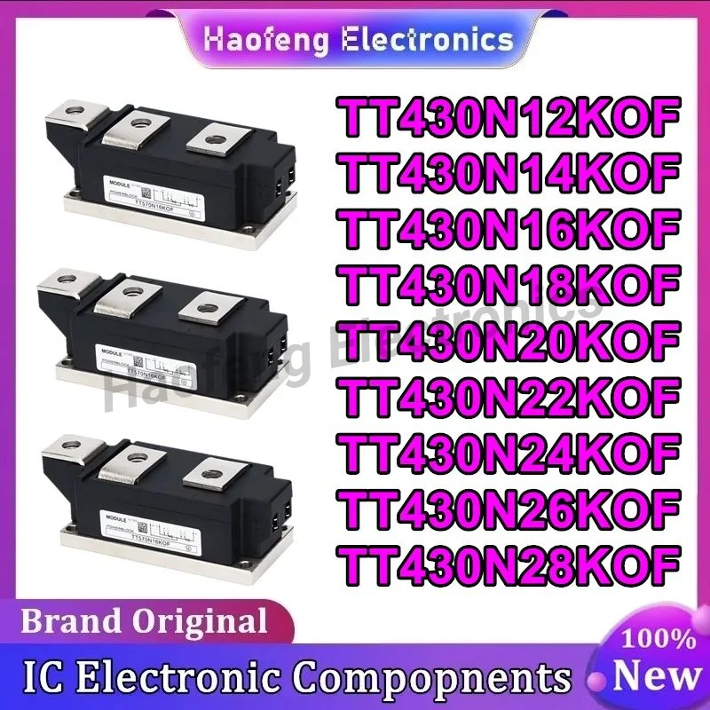 TT430N12KOF TT430N14KOF TT430N16KOF TT430N18KOF TT430N20KOF TT430N22KOF TT430N24KOF TT430N26KOF TT430N28KOF New Original
TT430N12KOF TT430N14KOF TT430N16KOF TT430N18KOF TT430N20KOF TT430N22KOF TT430N24KOF TT430N26KOF TT430N28KOF New Original