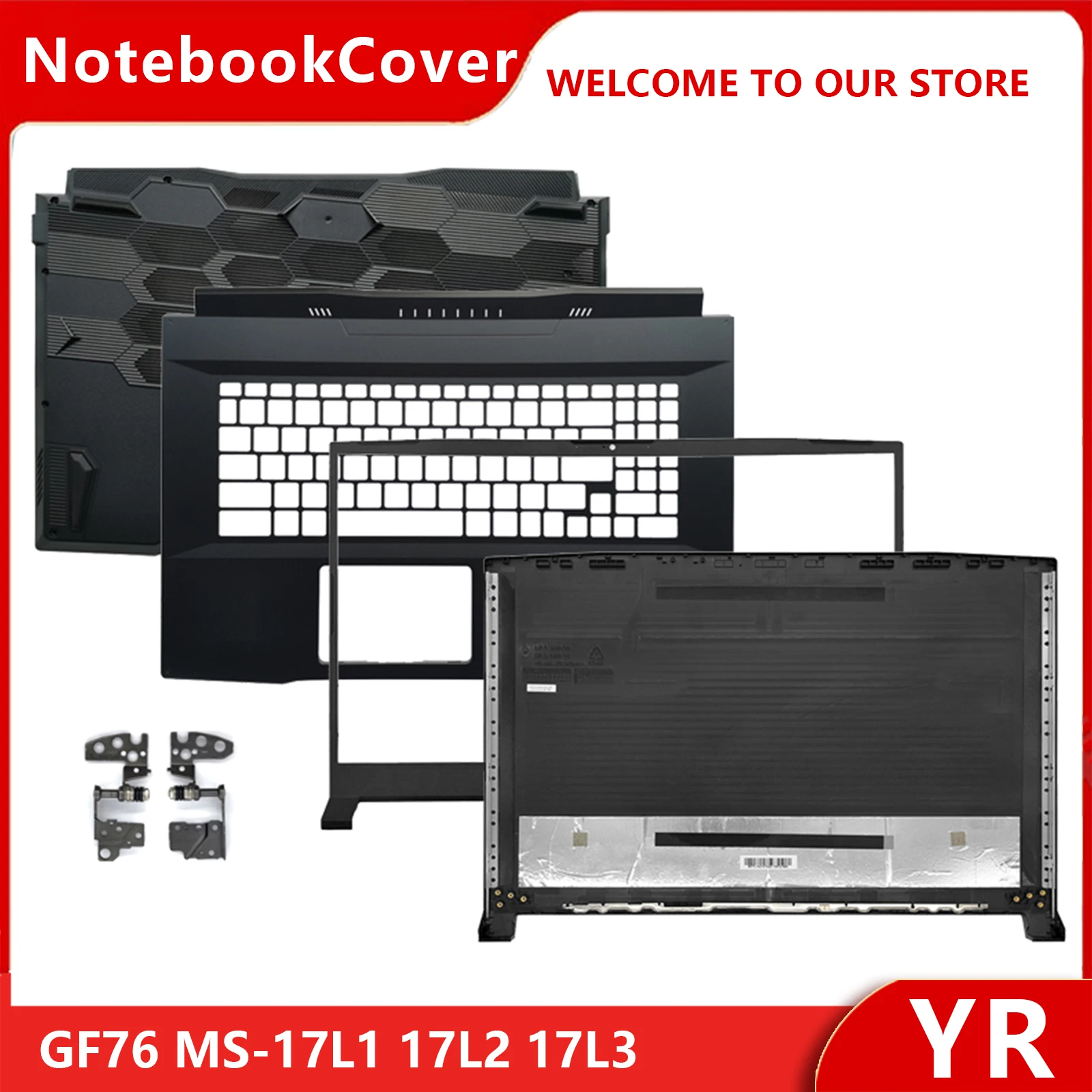 New For Katana GF76 MS-17L1 17L2 17L3 LCD Back Cover/Front Bezel/Palmrest/Bottom Base/Hinges Laptop Shell
New For Katana GF76 MS-17L1 17L2 17L3 LCD Back Cover/Front Bezel/Palmrest/Bottom Base/Hinges Laptop Shell