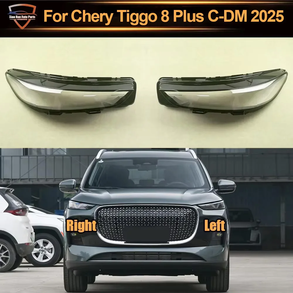 For Chery Tiggo 8 Plus C-DM 2025 Car Front Headlight Cover Glass Lens Shell Case Head Light Lampshade Plexiglass lamp shell
For Chery Tiggo 8 Plus C-DM 2025 Car Front Headlight Cover Glass Lens Shell Case Head Light Lampshade Plexiglass lamp shell
