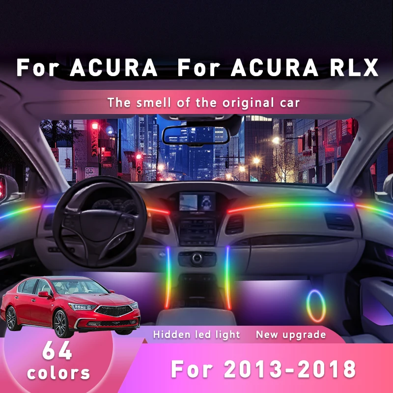 For The ACURA RLX For 2013-2018 Music Sync Dynamic Atmosphere Lights Multi Color Car LED Strip With App Control Easy To Install
For The ACURA RLX For 2013-2018 Music Sync Dynamic Atmosphere Lights Multi Color Car LED Strip With App Control Easy To Install