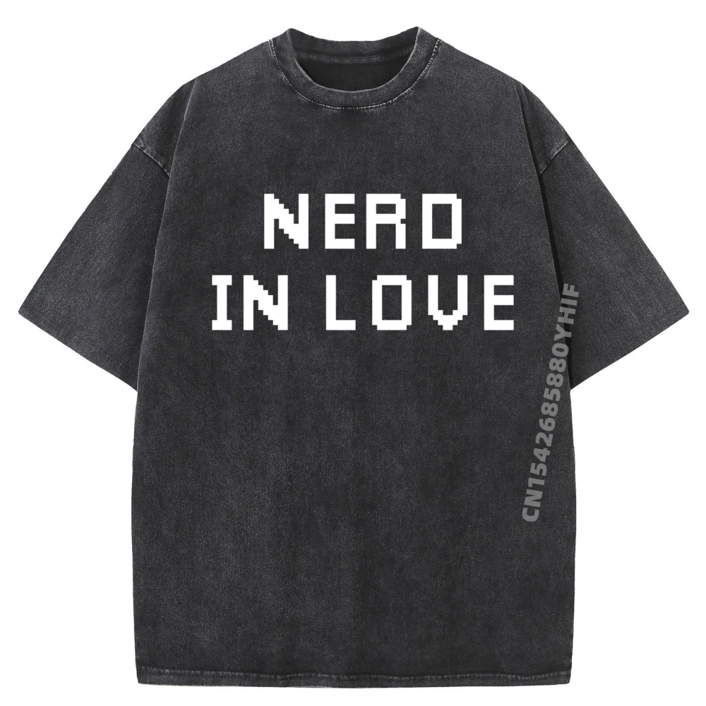 Letter Printed Nerd In Love Computer Anime T Shirts Luxury T-Shirt Cotton Comfort Designer Washed Shirt Birthday Gift
Letter Printed Nerd In Love Computer Anime T Shirts Luxury T-Shirt Cotton Comfort Designer Washed Shirt Birthday Gift