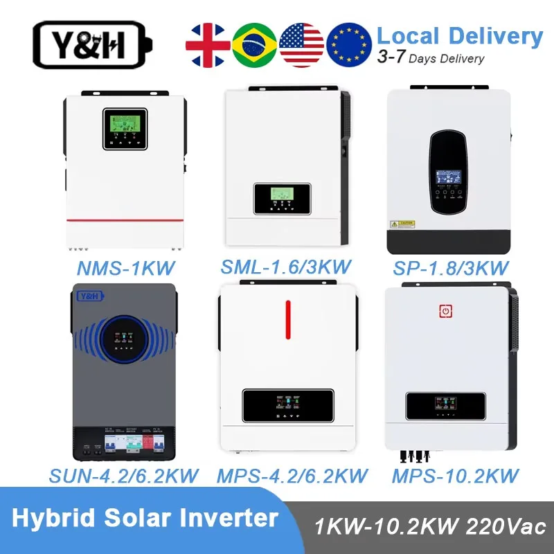 Y&H 1000W 1800W Hybrid Solar Inverter 12V 24V 48V 230V Off-Grid 4.2KW 6.2KW 10.2KW Pure Sine Wave MPPT Solar Charge Controller
Y&H 1000W 1800W Hybrid Solar Inverter 12V 24V 48V 230V Off-Grid 4.2KW 6.2KW 10.2KW Pure Sine Wave MPPT Solar Charge Controller