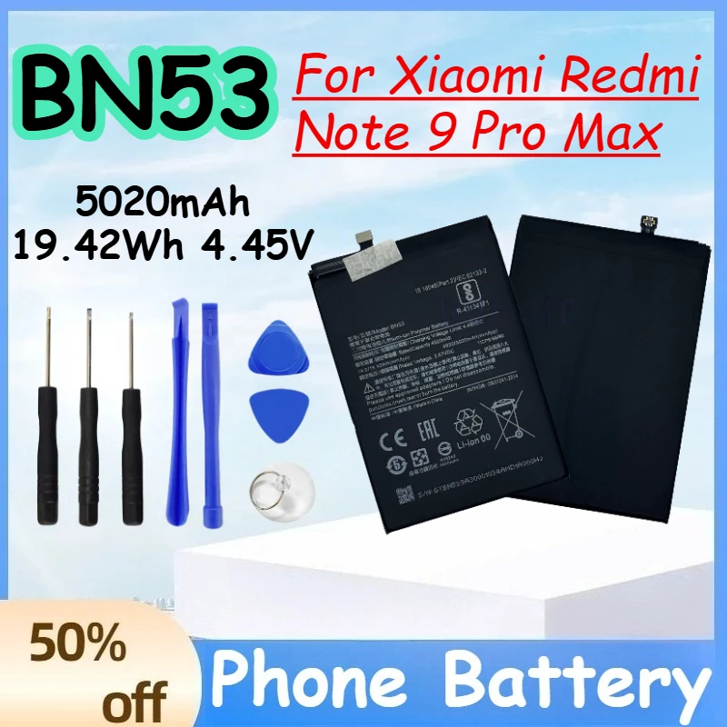 BN53 5020mAh 19.42Wh 4.45V Battery for Xiaomi Redmi Note 9 Pro Max Replace Mobile Phone Battery +Free Tools
BN53 5020mAh 19.42Wh 4.45V Battery for Xiaomi Redmi Note 9 Pro Max Replace Mobile Phone Battery +Free Tools