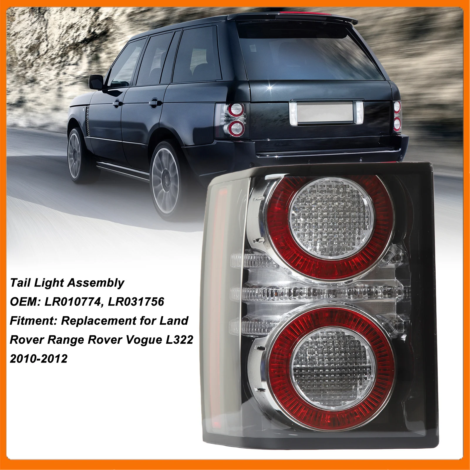 LR010773 Left Side Tail Light Rear Lamp Tail Lights Left Side LR010773 Replacement for Land Rover Range Rover L322 2010 to 2012
LR010773 Left Side Tail Light Rear Lamp Tail Lights Left Side LR010773 Replacement for Land Rover Range Rover L322 2010 to 2012
