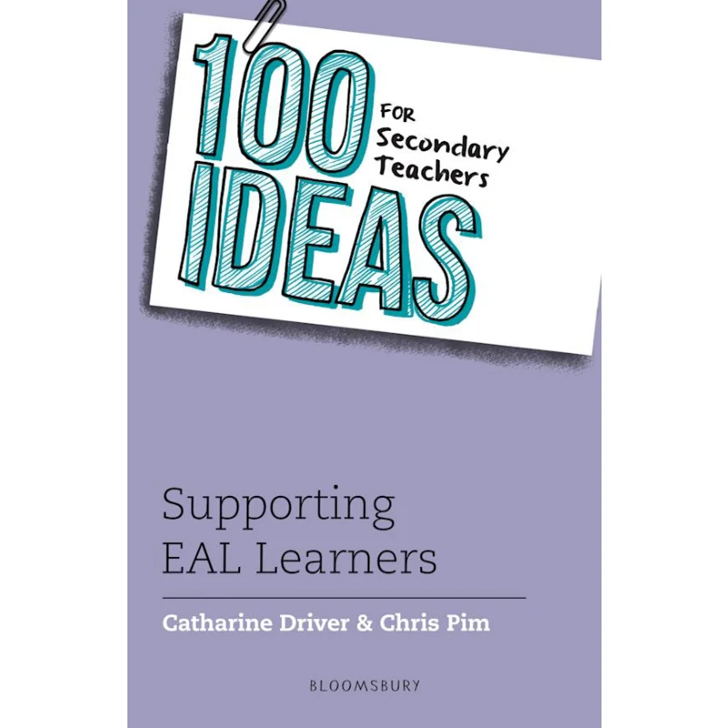 100 идей для средних учителей, поддерживающих EAL Learners Catharine Driver и Chris Pim Bloomsbury, Великобритания 9781472954114 Книга 
100 идей для средних учителей, поддерживающих EAL Learners Catharine Driver и Chris Pim Bloomsbury, Великобритания 9781472954114 Книга