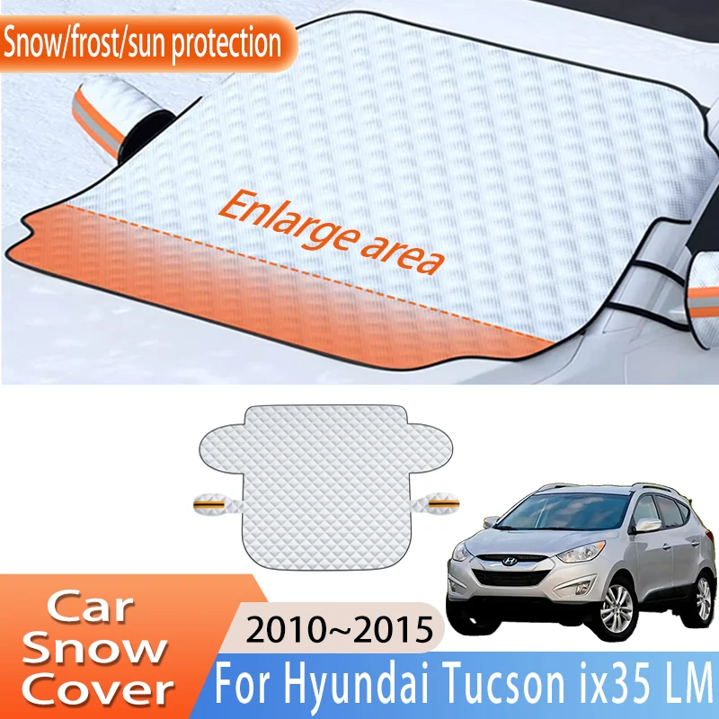 Car Accessorie For Hyundai Tucson ix35 LM 2010~2015 Front Windscreen Snow Cover Ice Frost Sun Protector Waterproof Auto Parts
Car Accessorie For Hyundai Tucson ix35 LM 2010~2015 Front Windscreen Snow Cover Ice Frost Sun Protector Waterproof Auto Parts