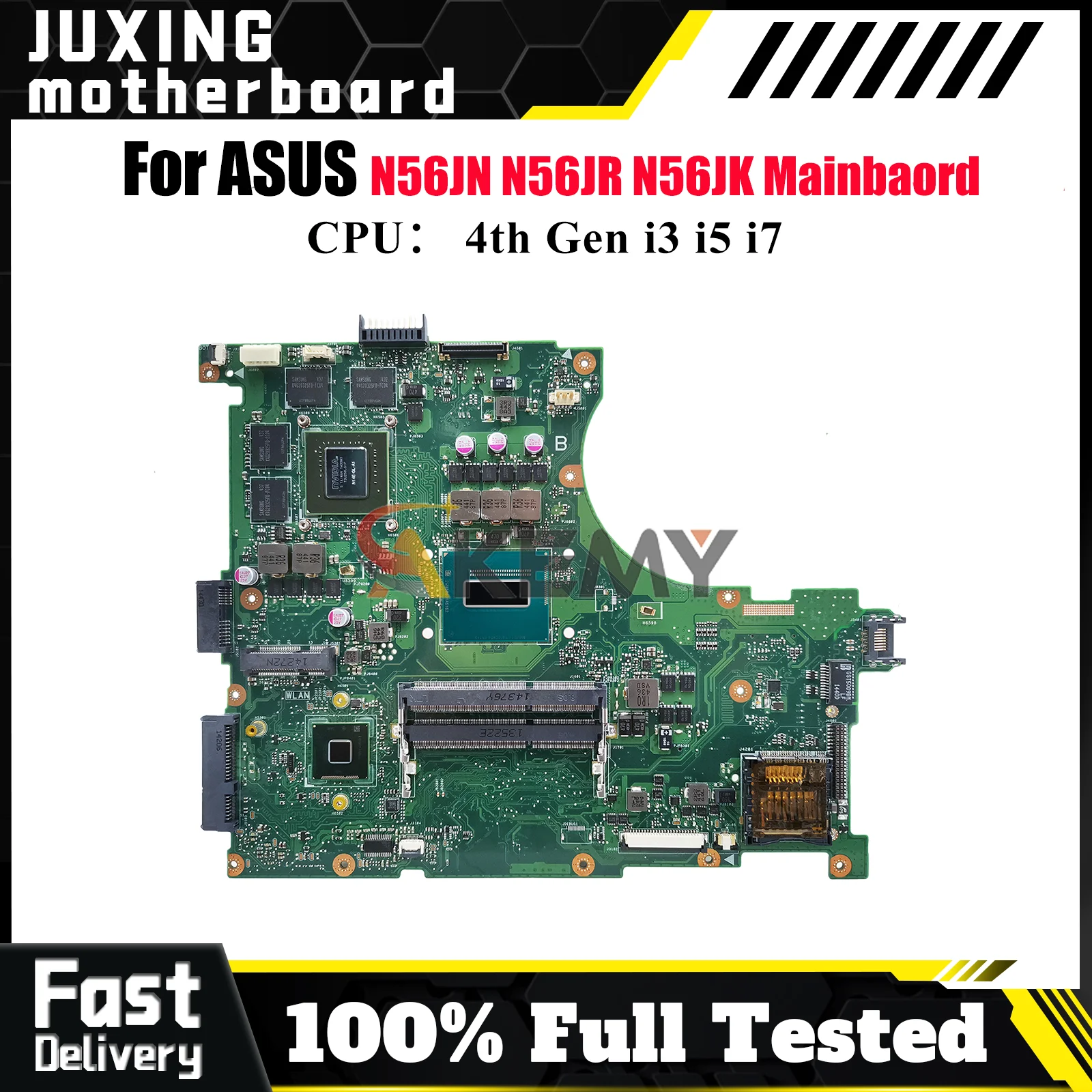 N56JR Laptop Motherboard For ASUS N56JR N56JN N56JK N56J Notebook Mainboard With i3 i5 i7 CPU 100% tests OK fast shipping stk
N56JR Laptop Motherboard For ASUS N56JR N56JN N56JK N56J Notebook Mainboard With i3 i5 i7 CPU 100% tests OK fast shipping stk