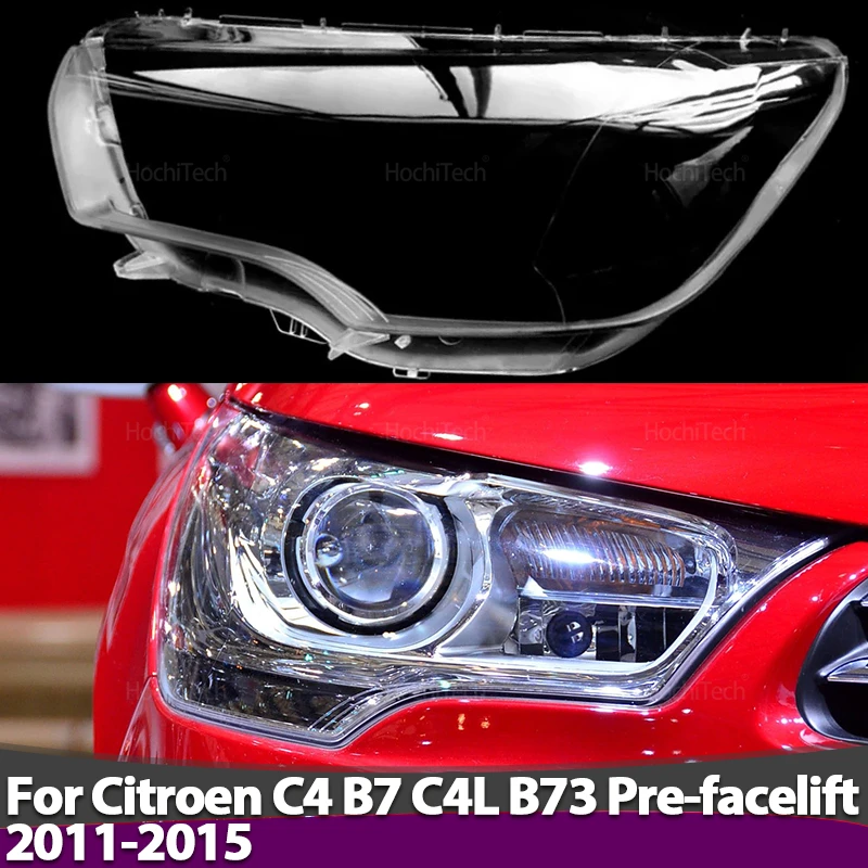 Car Front Headlight Lens Cover for Citroen C4 B7 C4L B73 Pre-facelift 2011-2015 Durable Polycarbonate Anti-Scratch Shield
Car Front Headlight Lens Cover for Citroen C4 B7 C4L B73 Pre-facelift 2011-2015 Durable Polycarbonate Anti-Scratch Shield