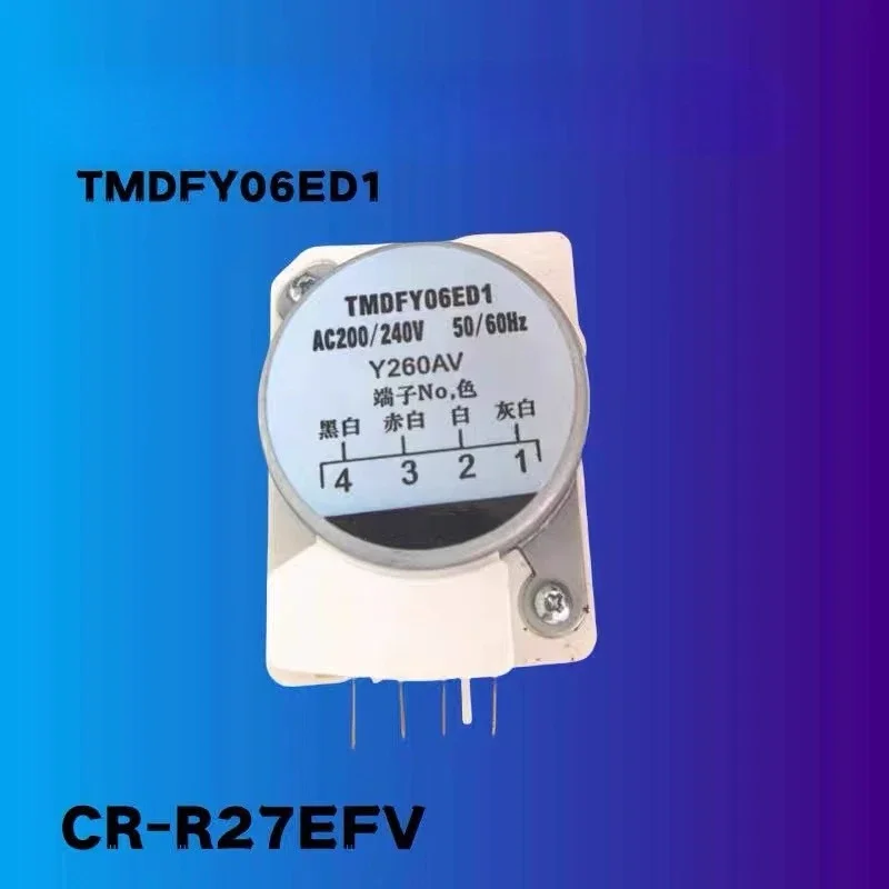 Suitable for Hitachi Toshiba refrigerator defrosting timer CR-R27EFV TMDFY06ED1
Suitable for Hitachi Toshiba refrigerator defrosting timer CR-R27EFV TMDFY06ED1