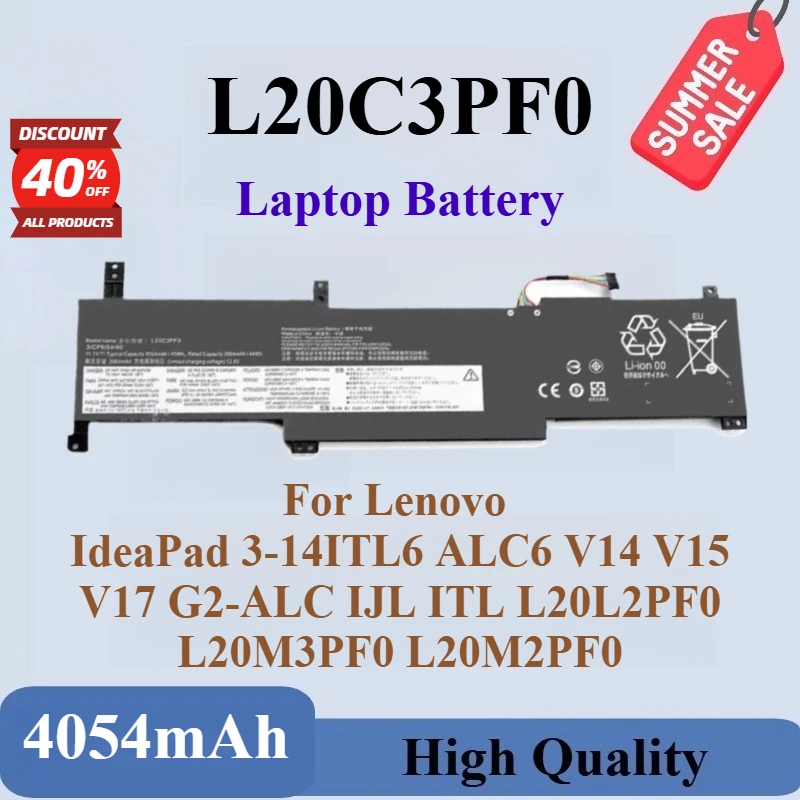 New L20C3PF0 45Wh 4054mAh Laptop Battery For Lenovo IdeaPad 3-14ITL6 ALC6 V14 V15 V17 G2-ALC IJL ITL L20L2PF0 L20M3PF0 L20M2PF0
New L20C3PF0 45Wh 4054mAh Laptop Battery For Lenovo IdeaPad 3-14ITL6 ALC6 V14 V15 V17 G2-ALC IJL ITL L20L2PF0 L20M3PF0 L20M2PF0