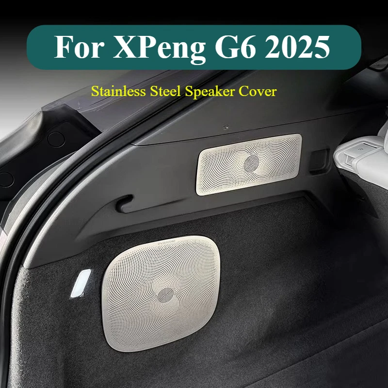For XPeng G6 2025 Stainless Steel Speaker Cover Car Audio Speaker Protector Trim
For XPeng G6 2025 Stainless Steel Speaker Cover Car Audio Speaker Protector Trim
