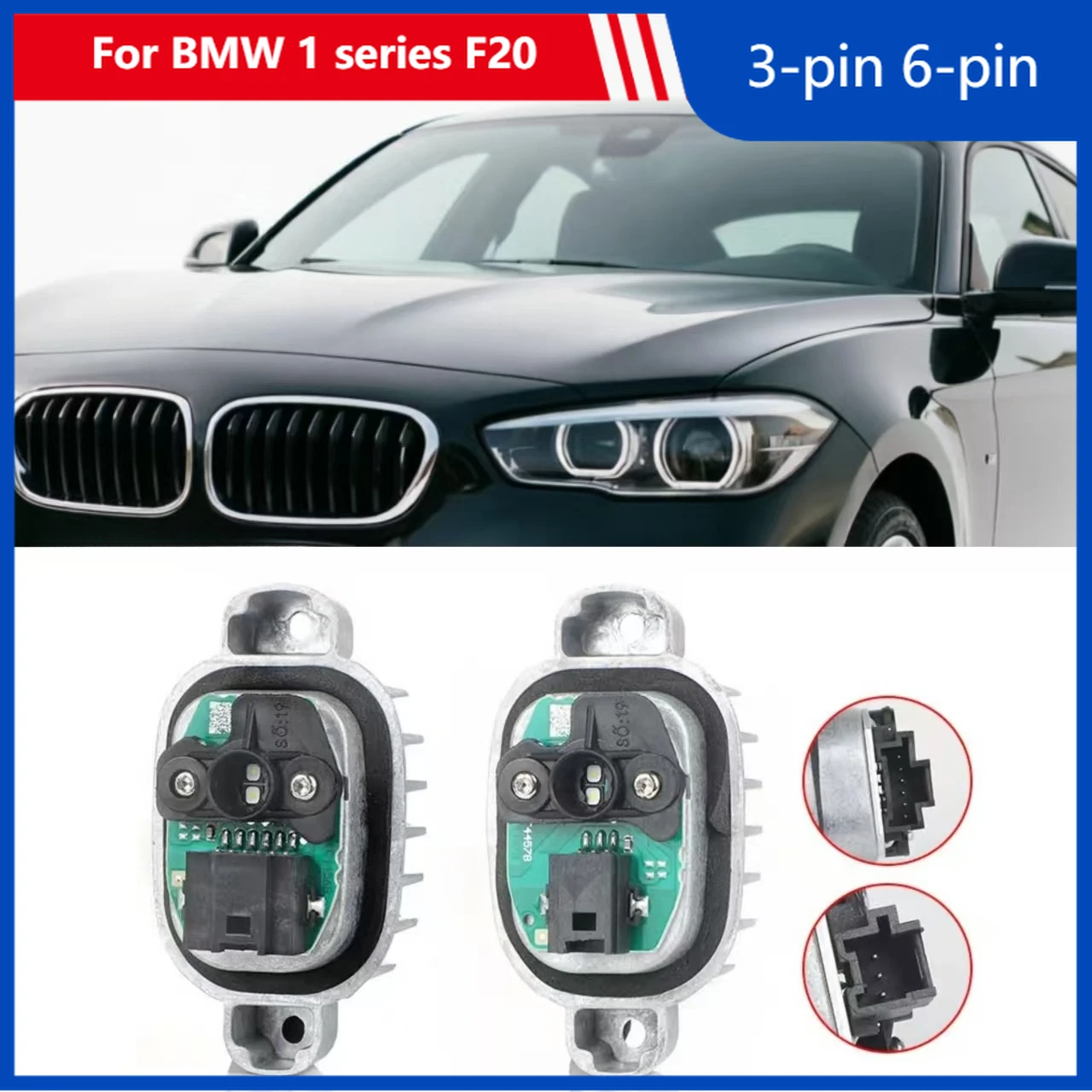 White DRL LED Angel Eye Module For BMW 1 series F20 LED Headlight Daytime Running Lights Lamp OE 63117428425 3-pin 6-pin
White DRL LED Angel Eye Module For BMW 1 series F20 LED Headlight Daytime Running Lights Lamp OE 63117428425 3-pin 6-pin