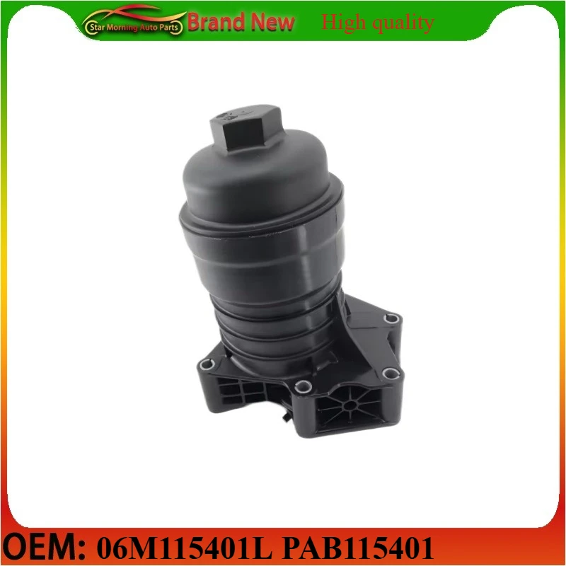 06M115401L PAB115401 Brand-new Engine Oil Filter Housing for Porsche Audi Touareg A4 A5 A6 A7 A8 Q5 Q7 Q8
06M115401L PAB115401 Brand-new Engine Oil Filter Housing for Porsche Audi Touareg A4 A5 A6 A7 A8 Q5 Q7 Q8