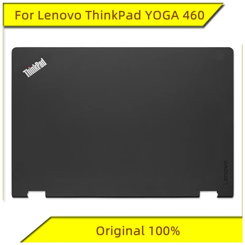 Новинка, Оригинальный чехол для Lenovo ThinkPad YOGA 460 A, задняя крышка экрана, верхняя крышка, корпус для ноутбука Lenovo, черный корпус для ноутбука
Новинка, Оригинальный чехол для Lenovo ThinkPad YOGA 460 A, задняя крышка экрана, верхняя крышка, корпус для ноутбука Lenovo, черный корпус для ноутбука