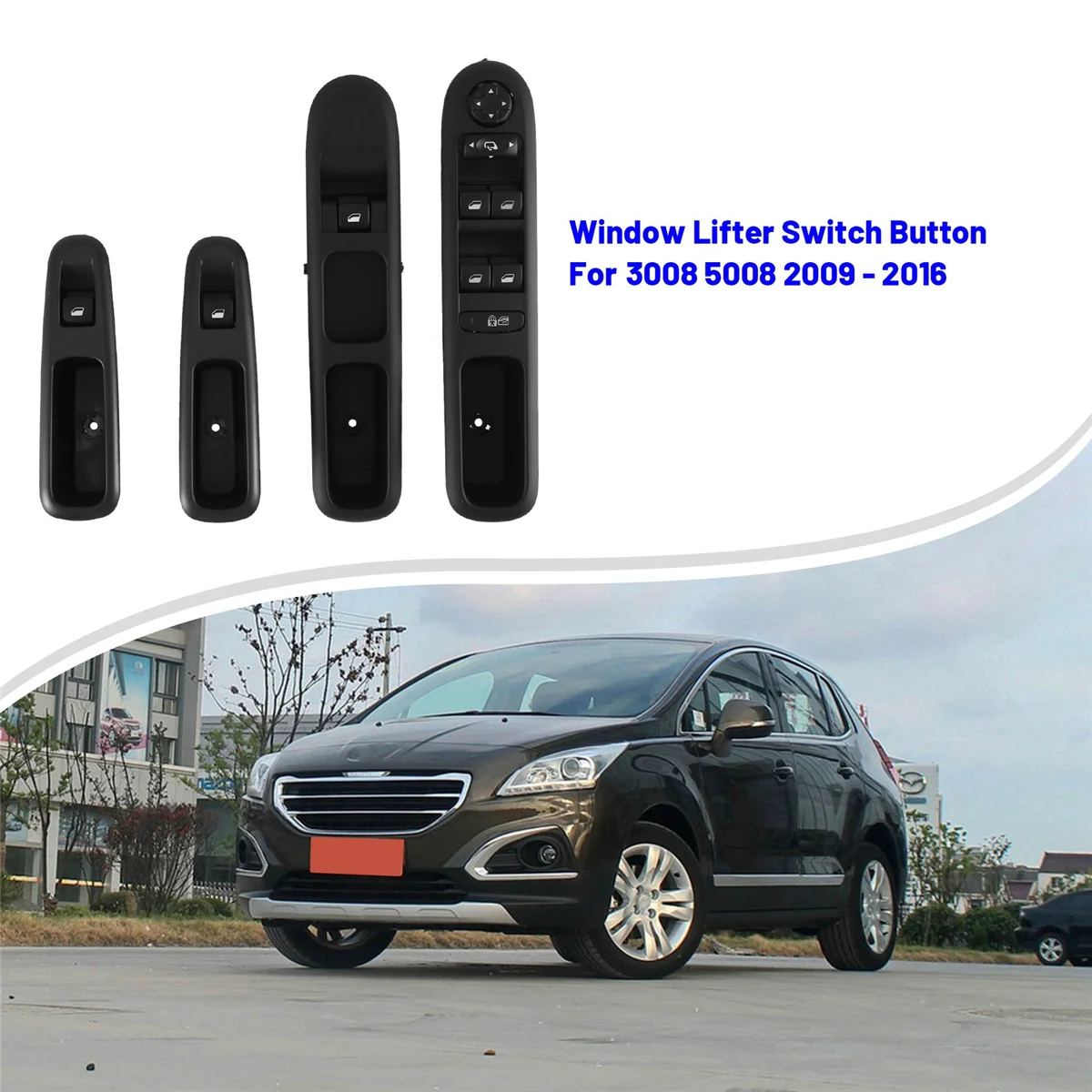 4 Pcs Car Power Window Control Switch Window Lifter Switch Button for Peugeot 3008 5008 2009 - 2016
4 Pcs Car Power Window Control Switch Window Lifter Switch Button for Peugeot 3008 5008 2009 - 2016