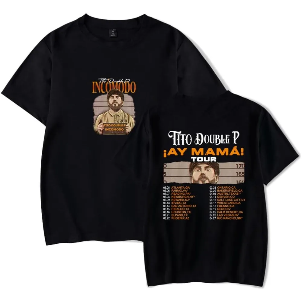 Tito Double P Tour 2025 Short Sleeve Merch Tee Women Men Crewneck Fashion T-shirt Unisex Tops
Tito Double P Tour 2025 Short Sleeve Merch Tee Women Men Crewneck Fashion T-shirt Unisex Tops