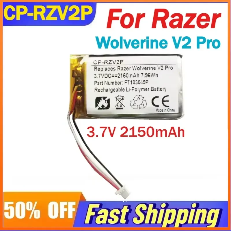 3.7V 2150mAh CP-RZV2P Battery for Razer Wolverine V2 Pro Wireless Game Controller Batteries FT103049P Accessories
3.7V 2150mAh CP-RZV2P Battery for Razer Wolverine V2 Pro Wireless Game Controller Batteries FT103049P Accessories