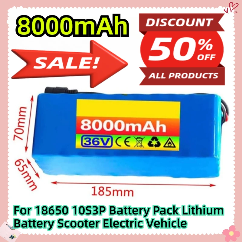 For 18650 36V 8Ah 10S3P Battery Pack Lithium Battery Scooter Electric Vehicle
For 18650 36V 8Ah 10S3P Battery Pack Lithium Battery Scooter Electric Vehicle