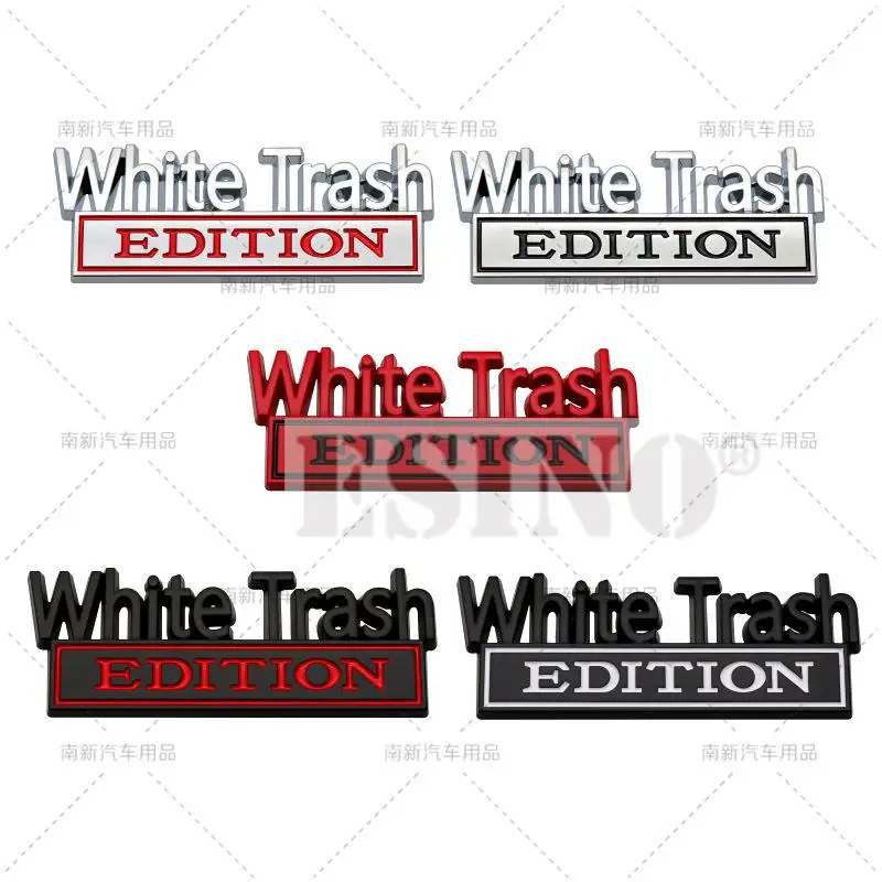 Car Styling 3D White Trash Edition Metal Chrome Zinc Alloy Adhesive Emblem Decorative Badge Funny Decal Auto Accessory
Car Styling 3D White Trash Edition Metal Chrome Zinc Alloy Adhesive Emblem Decorative Badge Funny Decal Auto Accessory