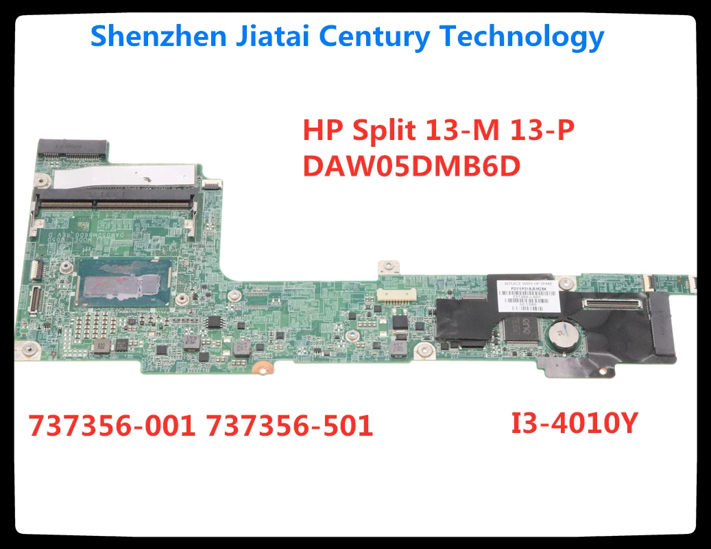 Материнская плата для ноутбука HP Split 13-M 13-P 737356-001 737356-501 DAW05DMB6D0 с процессором SR18F i3-4010y DDR3 100%, протестированная работа
Материнская плата для ноутбука HP Split 13-M 13-P 737356-001 737356-501 DAW05DMB6D0 с процессором SR18F i3-4010y DDR3 100%, протестированная работа