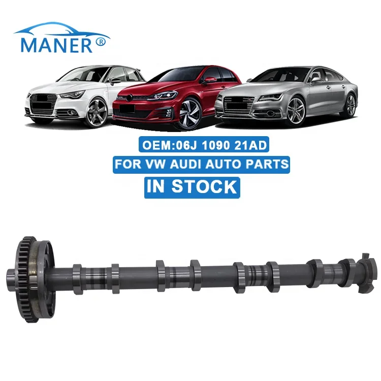 MANER Auto Engine parts 06J109021AD 06k109021M intake camshafts and bearing bushes For Audi vw 1.8T 2.0T
MANER Auto Engine parts 06J109021AD 06k109021M intake camshafts and bearing bushes For Audi vw 1.8T 2.0T