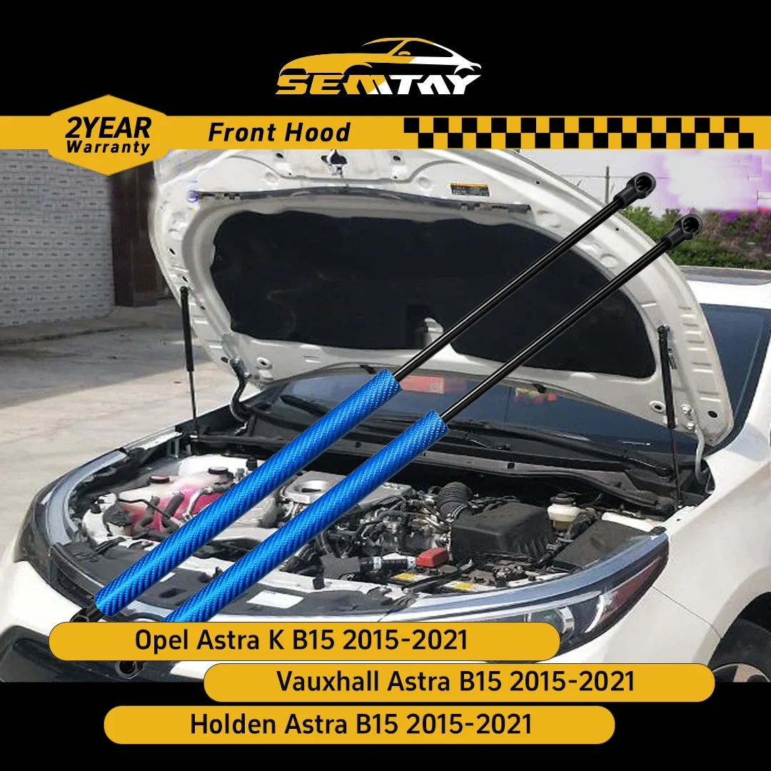 SEMTAY Hood Struts for Opel Astra K B15/Vauxhall Astra /Holden Astra B15 2015-2021 Bonnet Lift Support Shocks Dampers Auto Part
SEMTAY Hood Struts for Opel Astra K B15/Vauxhall Astra /Holden Astra B15 2015-2021 Bonnet Lift Support Shocks Dampers Auto Part