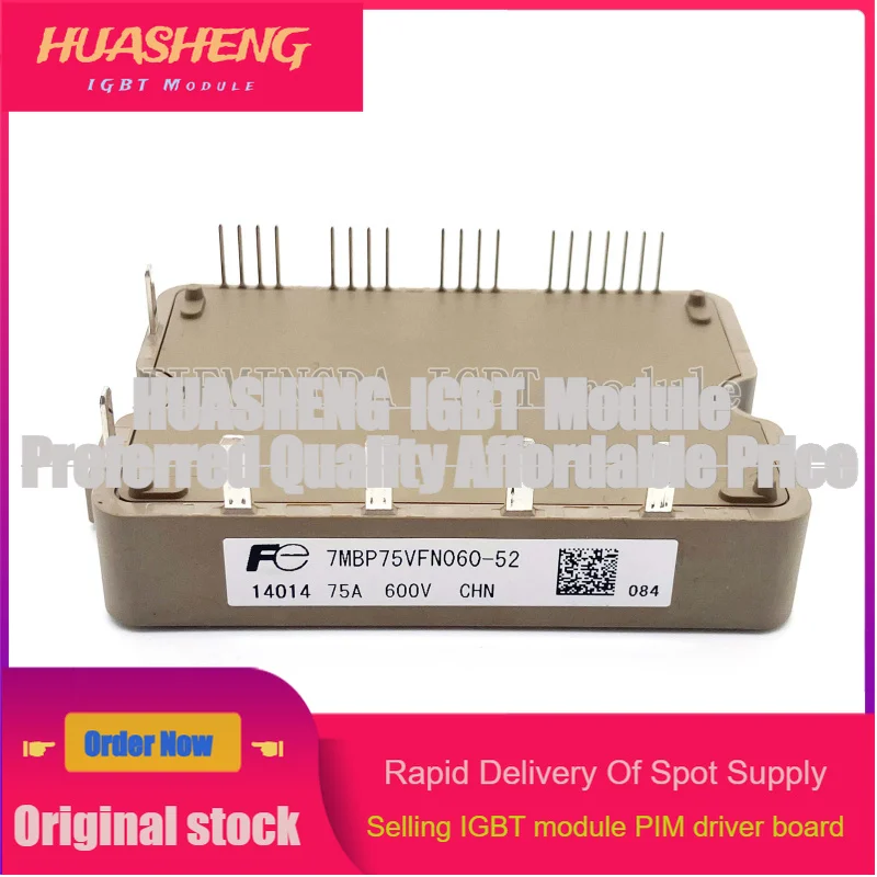 7MBP75VFN060-50 7MBP75VFN060-52 7MBP75VFN060-56 7MBP100VFN060-50 7MBP100VFN060-52 7MBP100VFN060-56 NEW AND ORIGINAL IGBT MODULE
7MBP75VFN060-50 7MBP75VFN060-52 7MBP75VFN060-56 7MBP100VFN060-50 7MBP100VFN060-52 7MBP100VFN060-56 NEW AND ORIGINAL IGBT MODULE