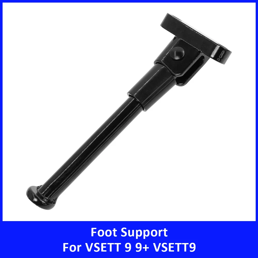 Foot Support for VSETT 9 9+ VSETT9 VSETT9+ Parking Stand Frame Side Kickstand Bracket Electric Scooter Accessories Replacement
Foot Support for VSETT 9 9+ VSETT9 VSETT9+ Parking Stand Frame Side Kickstand Bracket Electric Scooter Accessories Replacement
