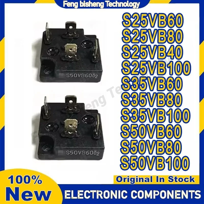 S25VB40 S25VB60 S25VB80 S25VB100 S35VB60 S35VB80 S35VB100 S50VB60 S50VB80 S50VB100 NEW MODULE
S25VB40 S25VB60 S25VB80 S25VB100 S35VB60 S35VB80 S35VB100 S50VB60 S50VB80 S50VB100 NEW MODULE