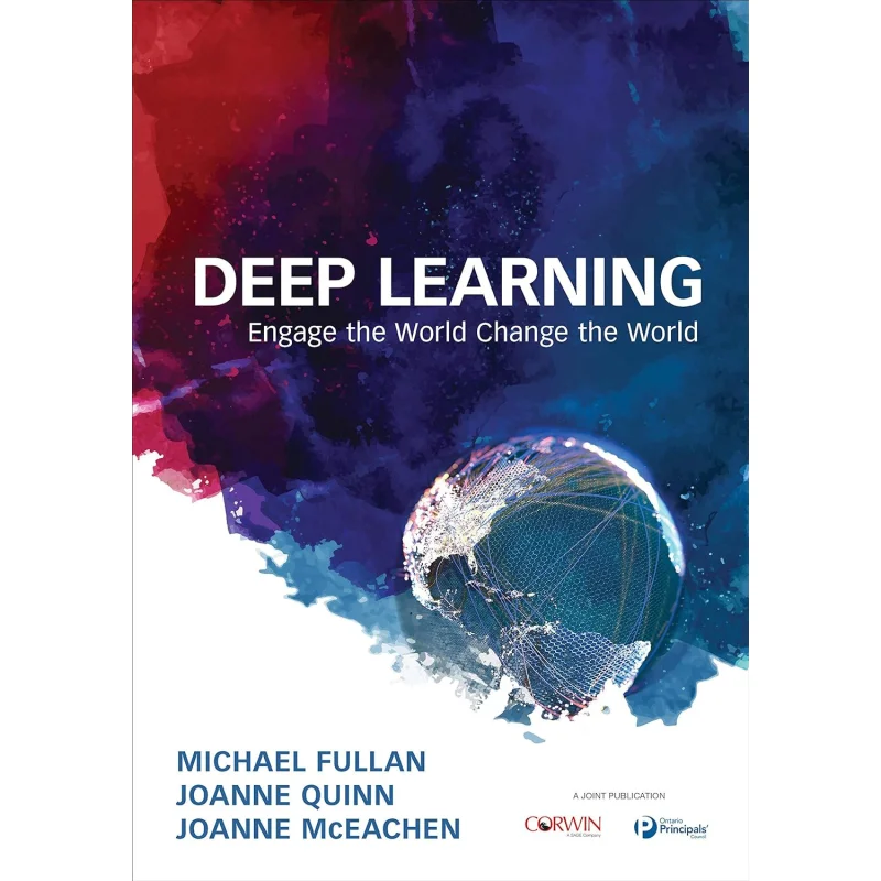 Deep Learning Fullan Michael Corwin Press 9781506368580 Book
Deep Learning Fullan Michael Corwin Press 9781506368580 Book