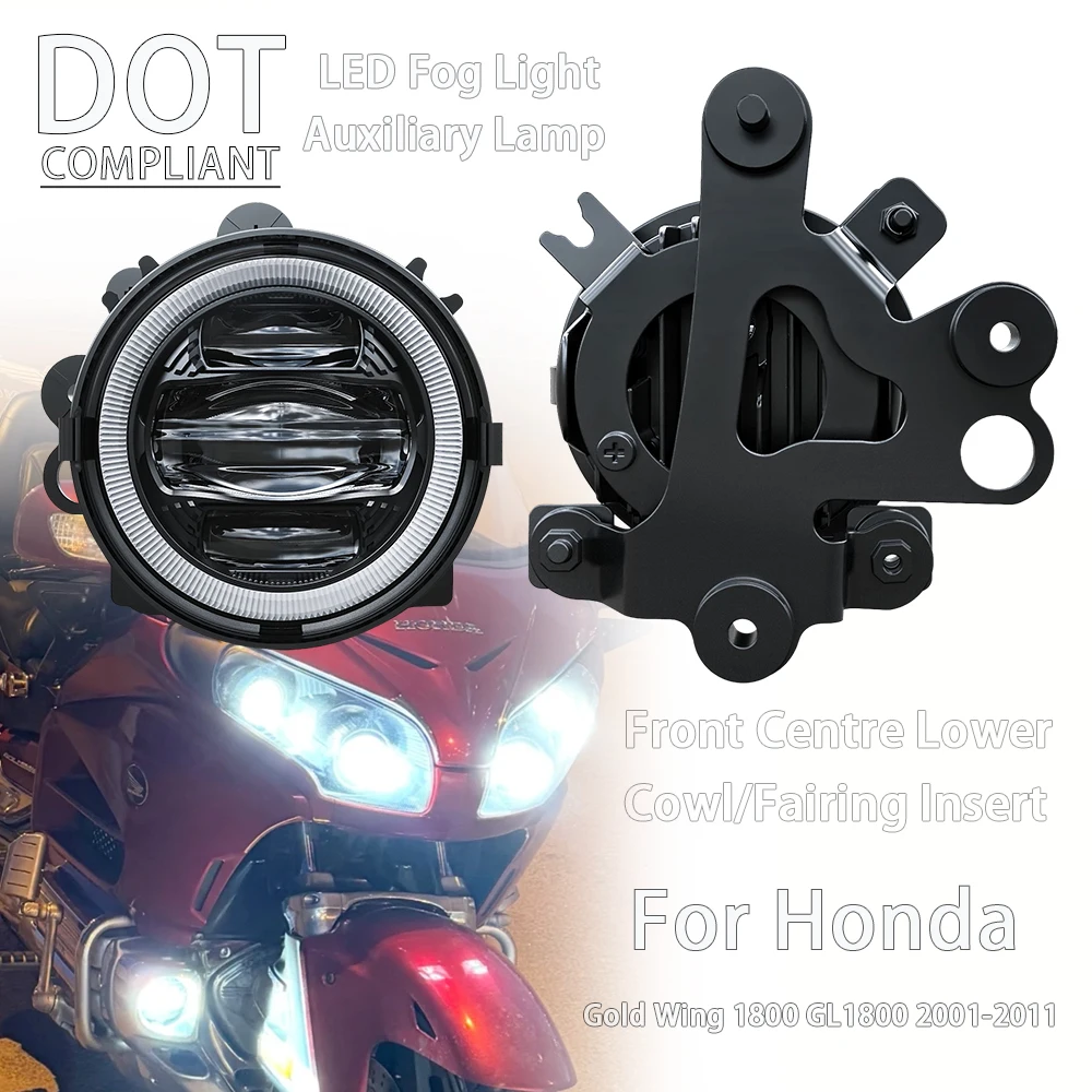 DOT LED Fog Lights For Honda Goldwing 1800 GL1800 Gold Wing 2001-2011 Auxiliary Passing Lamp DRL Front Centre Lower Cowl Insert
DOT LED Fog Lights For Honda Goldwing 1800 GL1800 Gold Wing 2001-2011 Auxiliary Passing Lamp DRL Front Centre Lower Cowl Insert