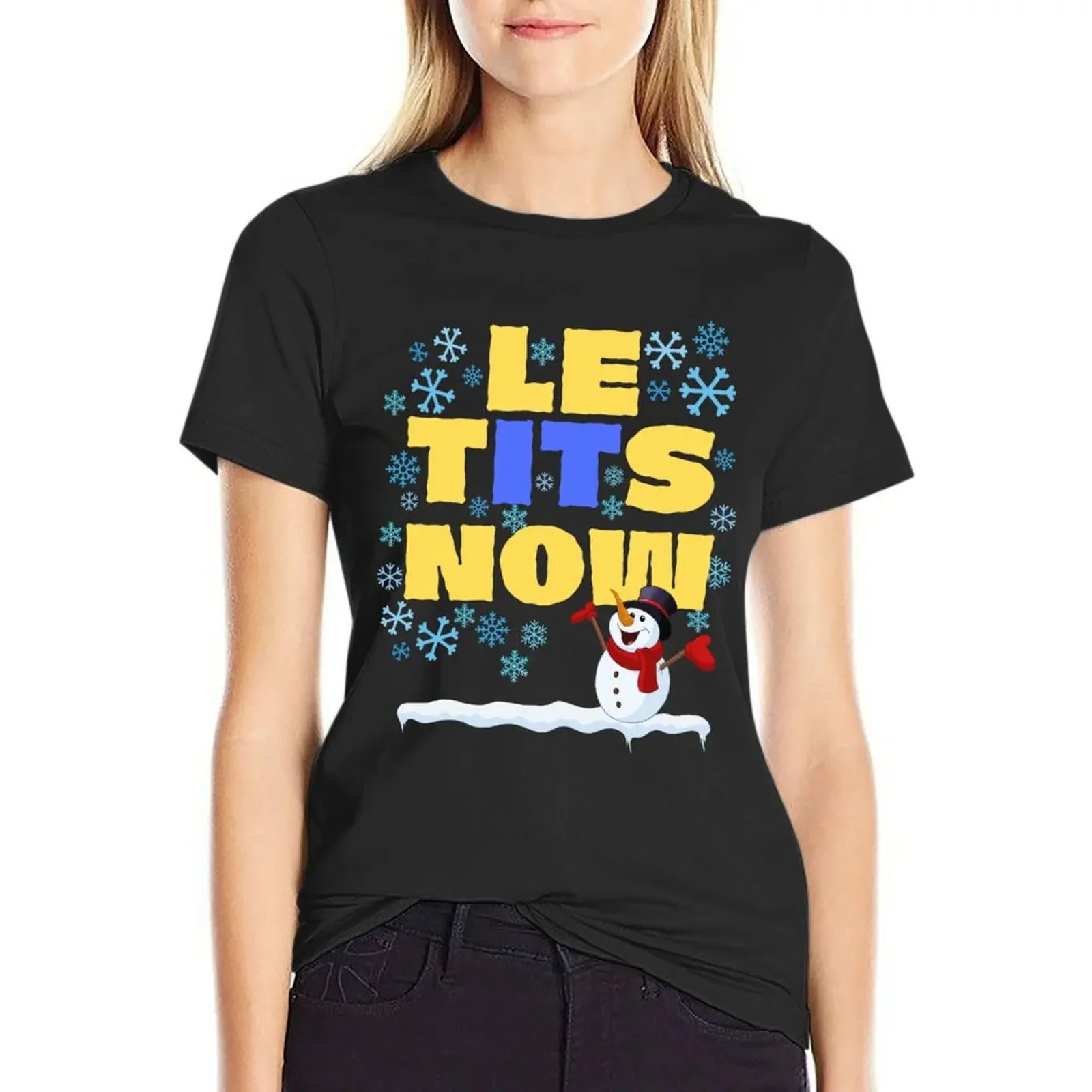 Le Tits Now - Let It Snow Naughty Sarcastic Funny Irony Christmas Humor T-Shirt tops Woman clothes
Le Tits Now - Let It Snow Naughty Sarcastic Funny Irony Christmas Humor T-Shirt tops Woman clothes