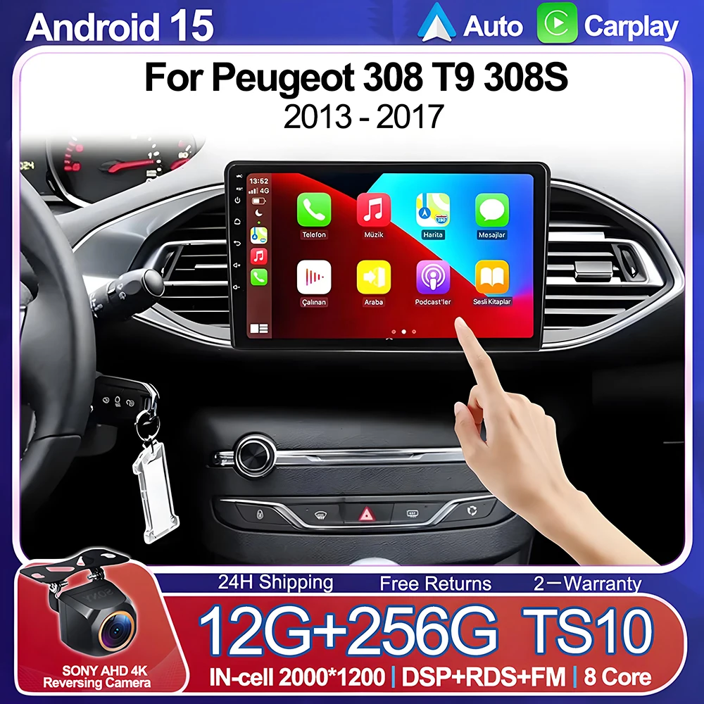 Android 15 Car Radio For Peugeot 308 T9 308S 2013 - 2017 Multimedia Video Player Navigation WIFI No 2din DVD Touch Screen GPS 4G
Android 15 Car Radio For Peugeot 308 T9 308S 2013 - 2017 Multimedia Video Player Navigation WIFI No 2din DVD Touch Screen GPS 4G