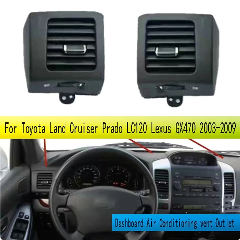 Black Dashboard Air Vent Outlet for Toyota Land Cruiser Prado 120 Lexus GX470 03-09 Air Conditioning Conditioner Grille
Black Dashboard Air Vent Outlet for Toyota Land Cruiser Prado 120 Lexus GX470 03-09 Air Conditioning Conditioner Grille