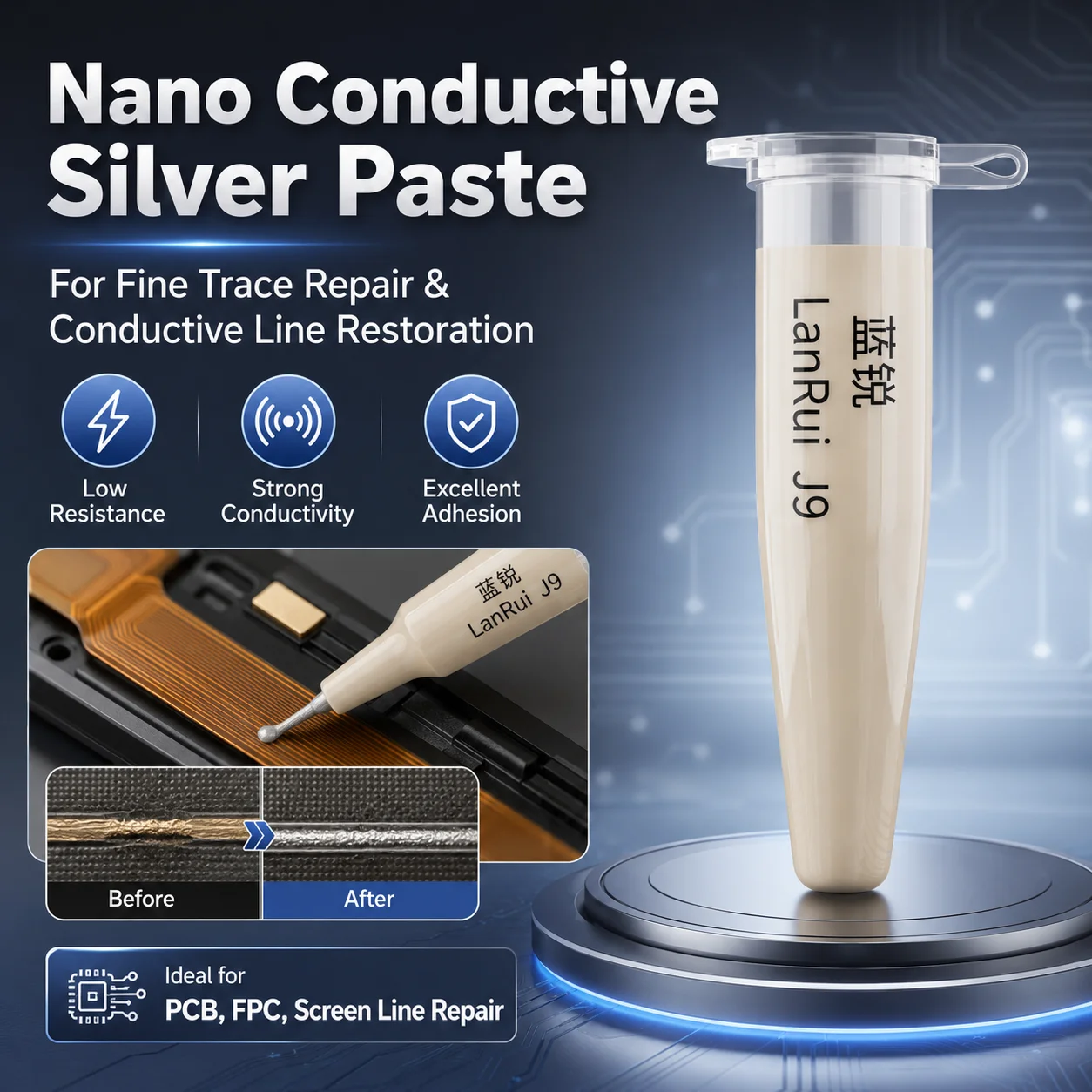 LanRui J9 Nano Conductive Silver Paste Low Resistance Strong Adhesion for Mobile Phone PCB FPC Screen Trace Repair Tool
LanRui J9 Nano Conductive Silver Paste Low Resistance Strong Adhesion for Mobile Phone PCB FPC Screen Trace Repair Tool