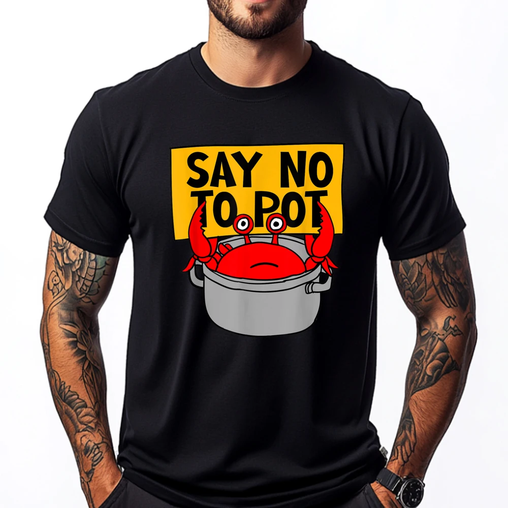 Say No To Pot - Funny Crab Eater Seafood Lover Crab Boil White T Shirt Men Men Clothes Vintage
Say No To Pot - Funny Crab Eater Seafood Lover Crab Boil White T Shirt Men Men Clothes Vintage