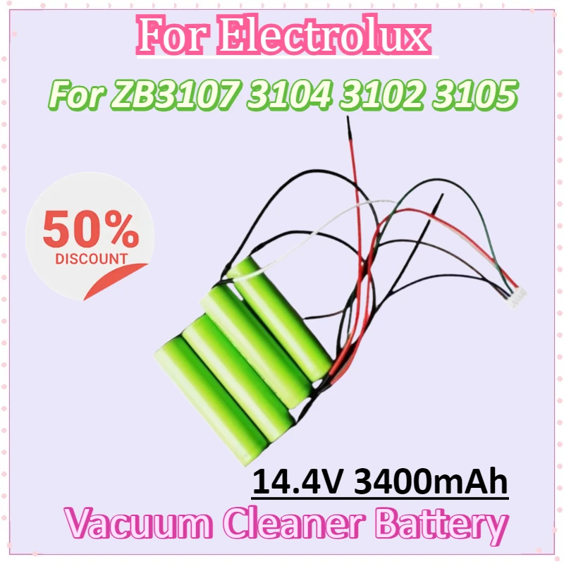 New Battery 14.4V 3400mAh for Electrolux Vacuum Cleaner ZB3107 3104 3102 3105 Rechargeable Lithium Battery
New Battery 14.4V 3400mAh for Electrolux Vacuum Cleaner ZB3107 3104 3102 3105 Rechargeable Lithium Battery