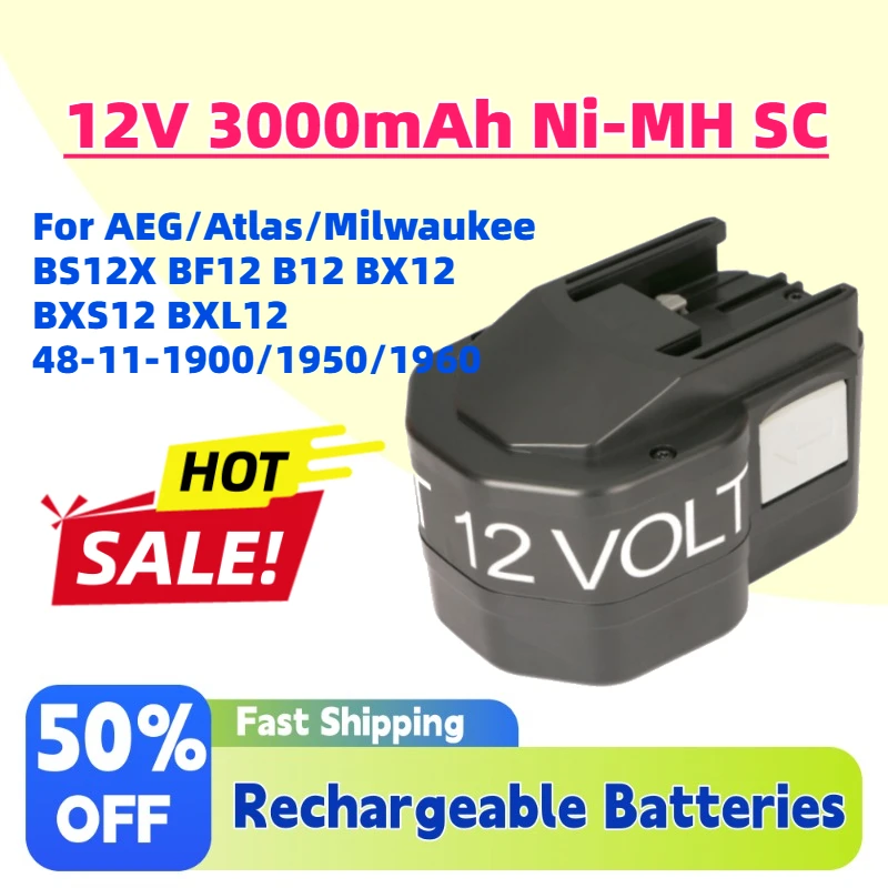 Upgrade 12V 3000mAh Ni-MH SC Rechargeable Battery for AEG/Atlas/Milwaukee BS12X BF12 B12 BX12 BXS12 BXL12 48-11-1900/1950/1960
Upgrade 12V 3000mAh Ni-MH SC Rechargeable Battery for AEG/Atlas/Milwaukee BS12X BF12 B12 BX12 BXS12 BXL12 48-11-1900/1950/1960