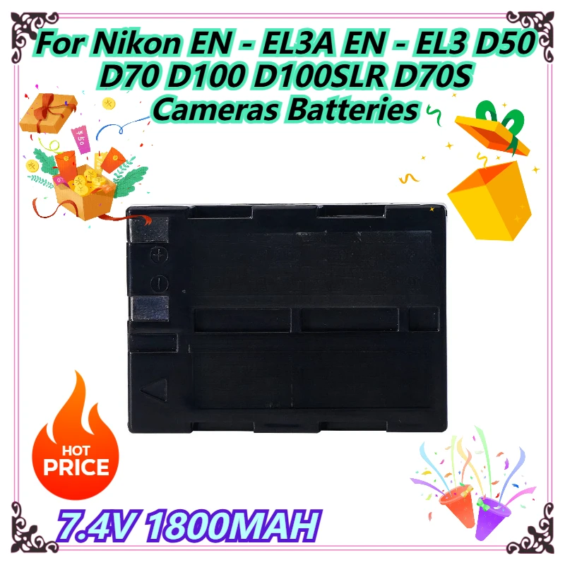 7.4V 1800MAH For Nikon EN - EL3A EN - EL3 D50 D70 D100 D100SLR D70S Cameras Batteries
7.4V 1800MAH For Nikon EN - EL3A EN - EL3 D50 D70 D100 D100SLR D70S Cameras Batteries