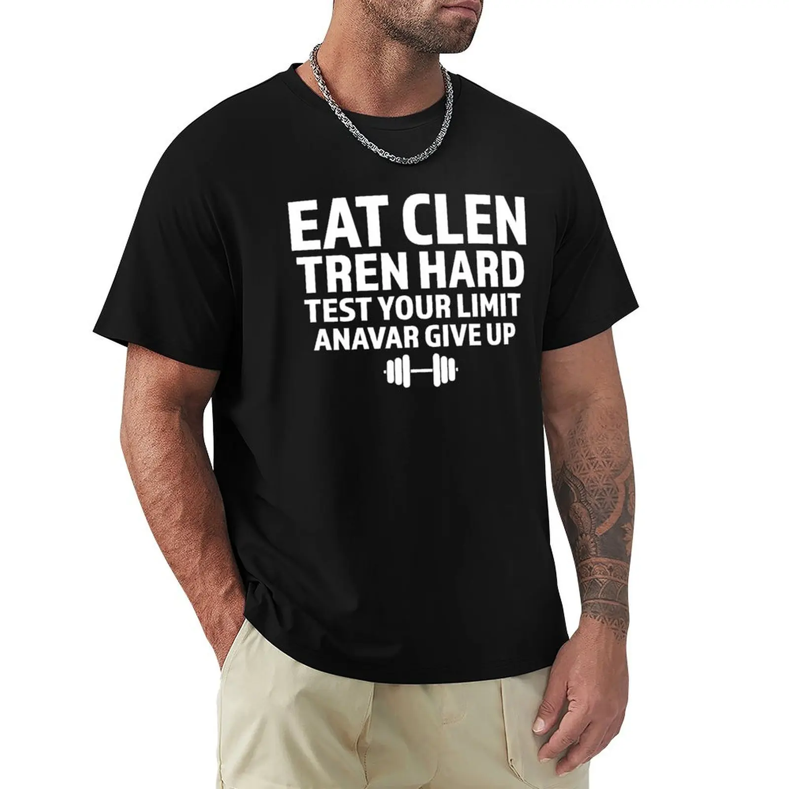 Eat Clen, Tren Hard, Test Your Limit, Anavar Give Up T-Shirt Anti-Wrinkle Short Sleeve T-Shirt
Eat Clen, Tren Hard, Test Your Limit, Anavar Give Up T-Shirt Anti-Wrinkle Short Sleeve T-Shirt