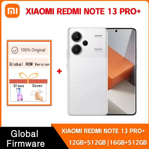 5G Global ROM Xiaomi Redmi Note 13 Pro+ 16GB 512GB 200MP+16MP Camera MTK Dimensity 7200-Ultra 6.67” Screen 5000mAh Battery 120W