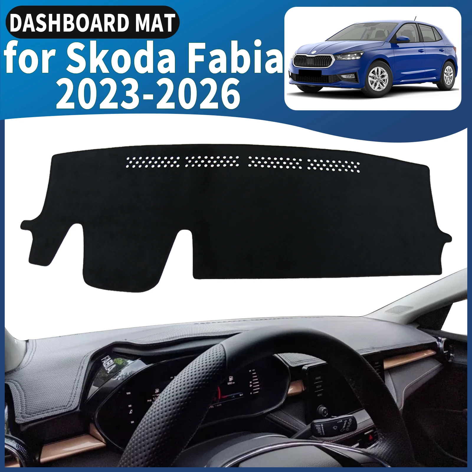 fit for Skoda Fabia 2023 2024 2025 2026 Car Dashmat Dashboard Cover Pad DashMat Sunshade Accessories Protective Carpet
fit for Skoda Fabia 2023 2024 2025 2026 Car Dashmat Dashboard Cover Pad DashMat Sunshade Accessories Protective Carpet