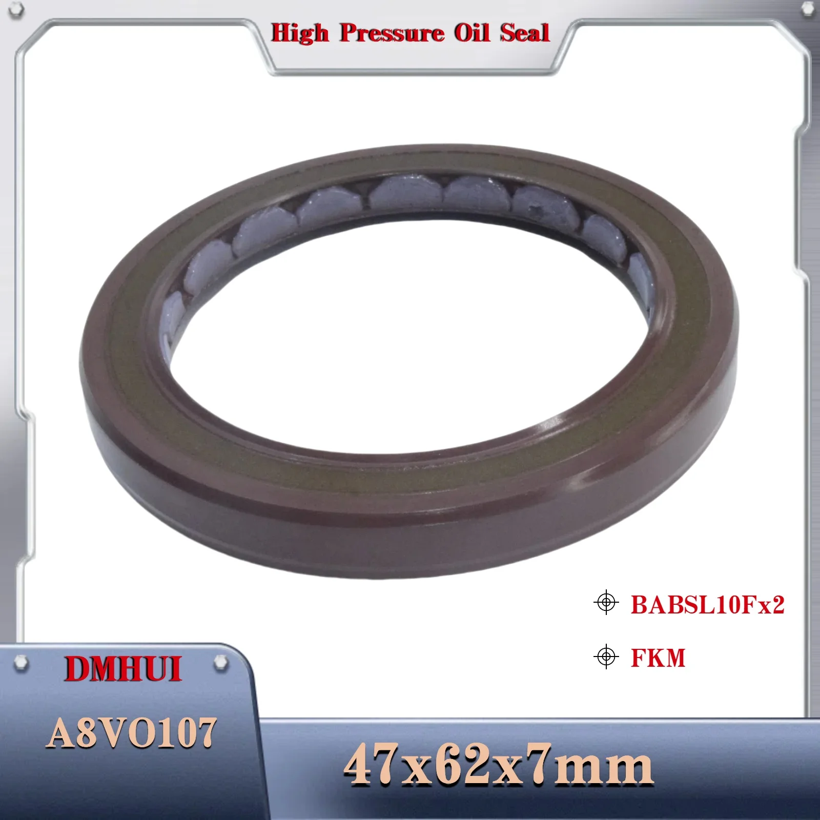 DMHUI 47x62x7 BABSL10Fx2/FKM For Rotary A8VO107 shaft oil seal Lip seals 47X62X7 Hydraulic motor Oil seal
DMHUI 47x62x7 BABSL10Fx2/FKM For Rotary A8VO107 shaft oil seal Lip seals 47X62X7 Hydraulic motor Oil seal