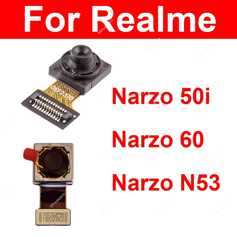For Realme Narzo 50i 60 N53 4G 5G Front Back Primary Camera Front Selfie Rear Main Camera Module Flex Cable Replacement Parts
For Realme Narzo 50i 60 N53 4G 5G Front Back Primary Camera Front Selfie Rear Main Camera Module Flex Cable Replacement Parts