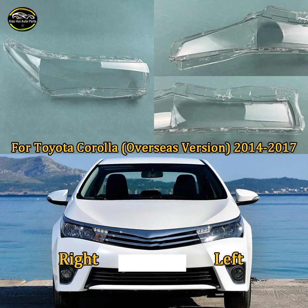 Headlight Cover Lens Headlamp Shell Plexiglass Automobiles Parts 2014 2015 2016--2017 For Toyota Corolla (Overseas Version)
Headlight Cover Lens Headlamp Shell Plexiglass Automobiles Parts 2014 2015 2016--2017 For Toyota Corolla (Overseas Version)