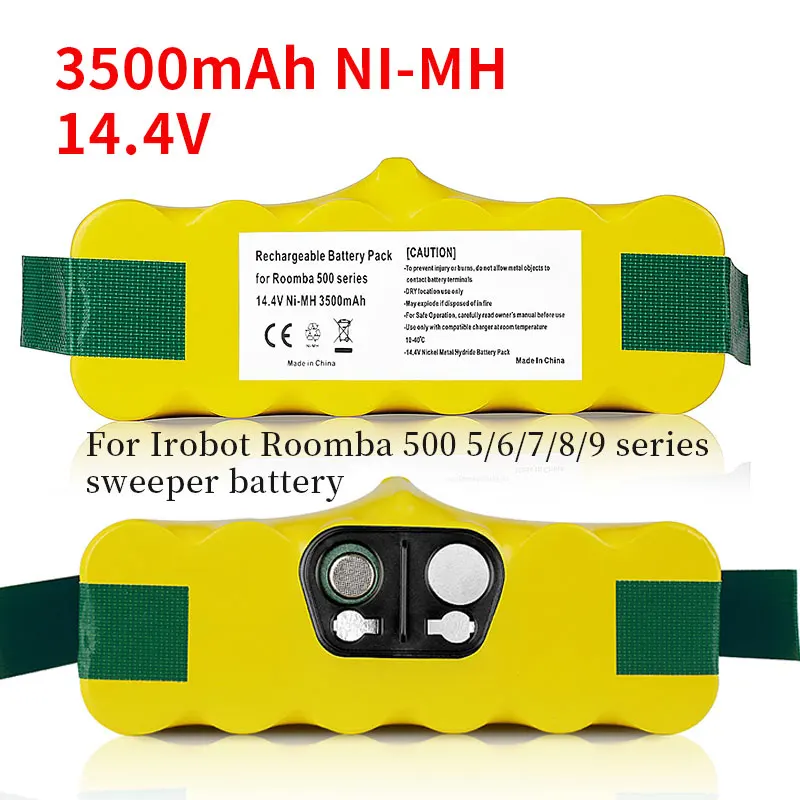 Battery 3500mAh For Irobot Roomba 980 650 900 800 500 770 780 530 870 880 600 620 560 14.4V Batteries Replacement NI-M
Battery 3500mAh For Irobot Roomba 980 650 900 800 500 770 780 530 870 880 600 620 560 14.4V Batteries Replacement NI-M