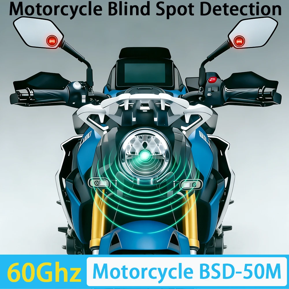 Motorcycle BSD 60GHz Blind Spot Detection System 50m Range BSD Collision Avoidance Warning System for Motorcycle Bicycle E-Bike
Motorcycle BSD 60GHz Blind Spot Detection System 50m Range BSD Collision Avoidance Warning System for Motorcycle Bicycle E-Bike