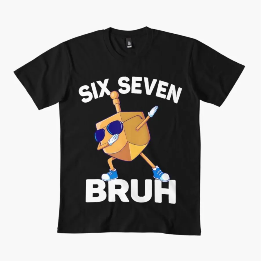 Six Seven Bruh Dabbing Dreidel Hanukkah Chanukah 67 Meme T-shirt for Men Women T Shirts Short Sleeve Tops Comfortable Breathable
Six Seven Bruh Dabbing Dreidel Hanukkah Chanukah 67 Meme T-shirt for Men Women T Shirts Short Sleeve Tops Comfortable Breathable