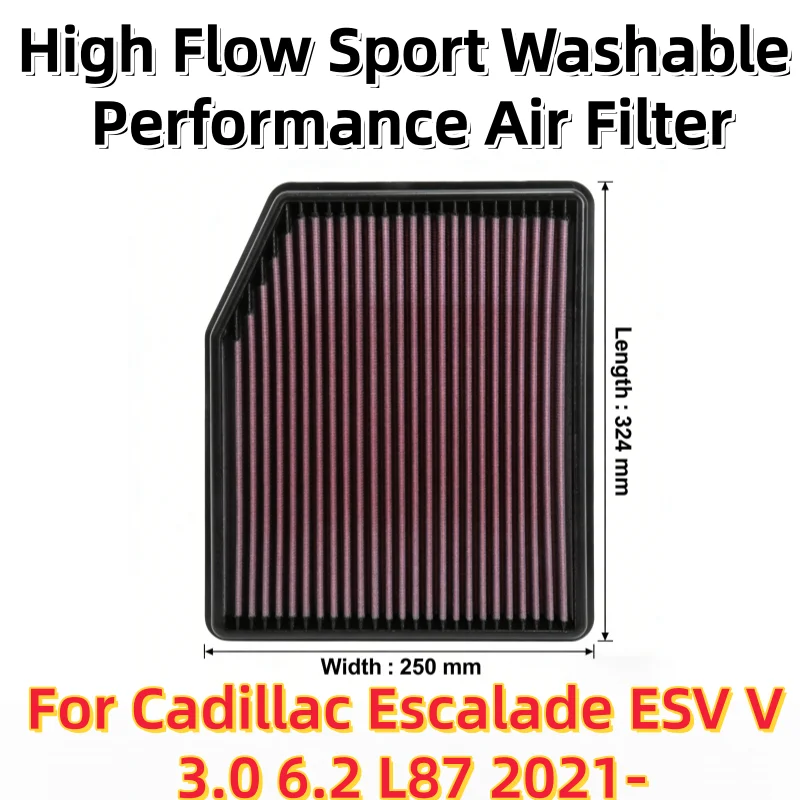 For Cadillac Escalade ESV V 3.0 6.2 L87 2021- High Flow Sport Washable Performance Panel Air Filter Replacement 33-5083 84121217
For Cadillac Escalade ESV V 3.0 6.2 L87 2021- High Flow Sport Washable Performance Panel Air Filter Replacement 33-5083 84121217